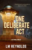 One Deliberate Act (eBook, ePUB) One Deliberate Act (eBook, ePUB)