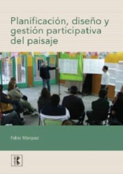 Planificación, diseño y gestión participativa del paisaje (eBook, PDF) - Marquez, Fabio