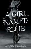 A Girl Named Ellie (eBook, ePUB)