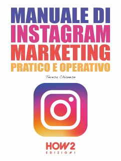 Manuale di Instagram Marketing (eBook, ePUB) - Chianese, Teresa