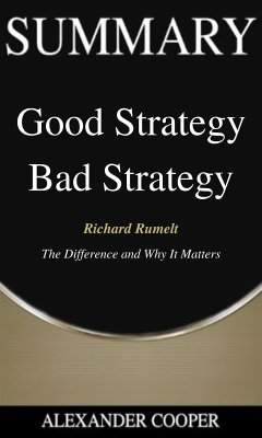 Summary of Good Strategy Bad Strategy (eBook, ePUB) - Cooper, Alexander