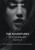 The Adventures of a young girl AQuila (eBook, ePUB)