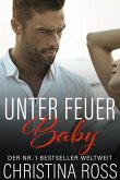 Unter Feuer, Baby (eBook, ePUB)