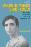 Making the Modern Turkish Citizen (eBook, ePUB)