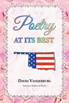 Poetry at its Best (eBook, ePUB) - American Author of Poetry, David Vanderburg