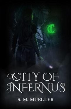 City of Infernus (eBook, ePUB) - Mueller, S. M.