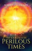 The X-B Ranch in Perilous Times (eBook, ePUB)