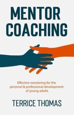 Mentor Coaching (eBook, ePUB) - Thomas, Terrice