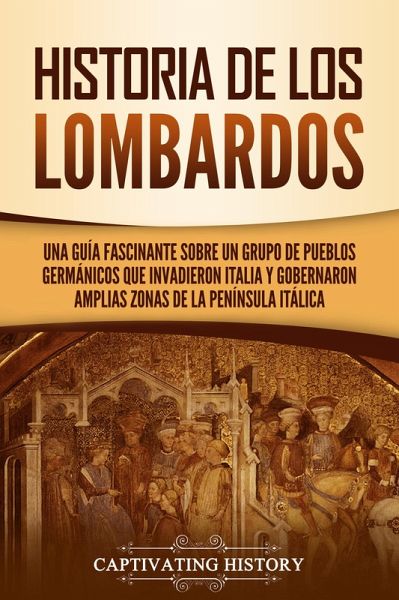 Historia de los lombardos (eBook, ePUB)