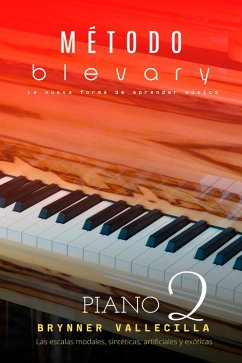 Método blevary piano 2 (eBook, ePUB) - Riascos, Brynner Leonidas Vallecilla