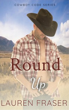 Round Up (Cowboy Code, #3) (eBook, ePUB) - Fraser, Lauren