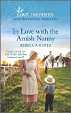 In Love with the Amish Nanny (eBook, ePUB) In Love with the Amish Nanny (eBook, ePUB)