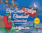 Can Santa Change Christmas? A Historic Event! (eBook, ePUB)