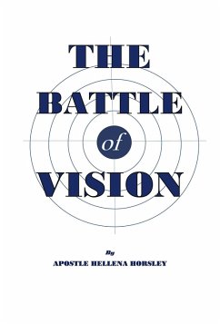 The Battle of Vision (eBook, ePUB) - Horsley, Apostle Hellena