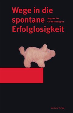 Cover Wege in die spontane Erfolglosigkeit (eBook, ePUB)
