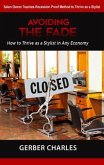 Avoiding the Fade (eBook, ePUB) Avoiding the Fade (eBook, ePUB)