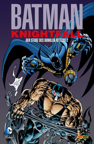 Batman: Knightfall - Der Sturz des Dunklen Ritters (eBook, PDF)
