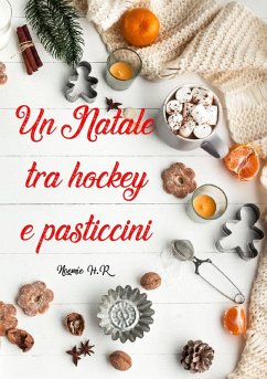 Cover Un Natale tra hockey e pasticcini (eBook, ePUB)