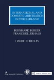 International and Domestic Arbitration in Switzerland (eBook, PDF)