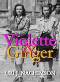 Violette & Ginger (eBook, ePUB)
