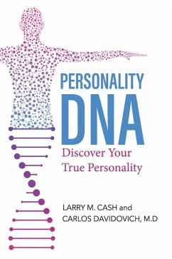 Personality DNA (eBook, ePUB) - Cash, Larry M.; Carlos Davidovich, M. D