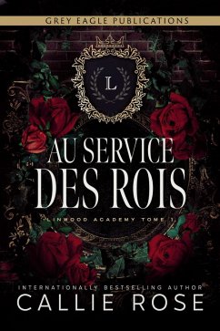 Au service des rois (Linwood Academy, #1) (eBook, ePUB) Cover Au service des rois (Linwood Academy, #1) (eBook, ePUB)