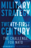 Military Strategy in the 21st Century (eBook, ePUB)