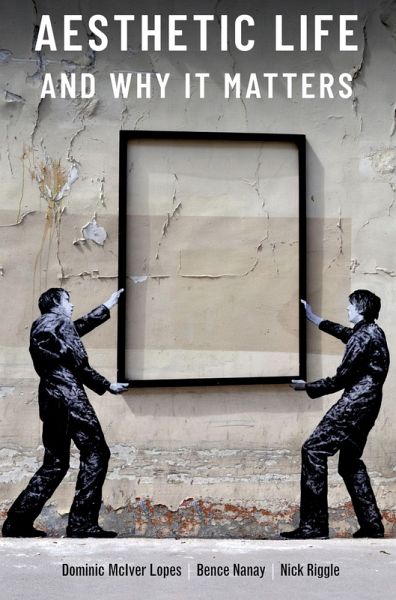 Aesthetic Life and Why It Matters (eBook, PDF)