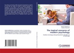 The topical concerns of modern psychology - Mikhal'kova, Ekaterina;Radchenko, Svetlana