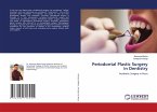 Periodontal Plastic Surgery in Dentistry