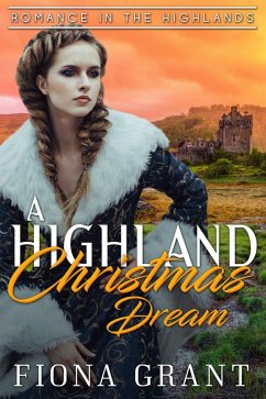 A Highland Christmas Dream (eBook, ePUB) - Grant, Fiona