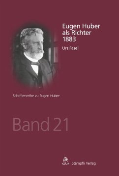 Eugen Huber als Richter 1883 (eBook, PDF) - Fasel, Urs
