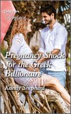 Pregnancy Shock for the Greek Billionaire (eBook, ePUB) Pregnancy Shock for the Greek Billionaire (eBook, ePUB)
