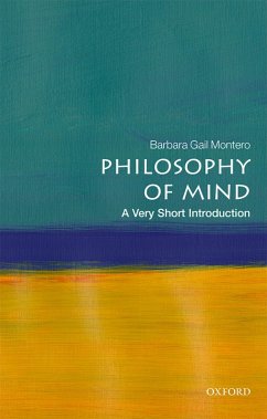 Philosophy of Mind: A Very Short Introduction (eBook, ePUB) - Montero, Barbara Gail