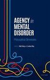 Agency in Mental Disorder (eBook, PDF)