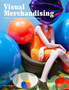 Visual Merchandising Third Edition (eBook, ePUB) - Morgan, Tony