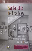 Sala de retratos: Intelectuales y artistas de mi época (eBook, ePUB)