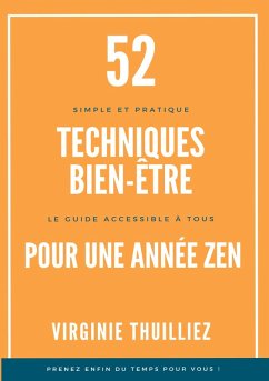 52 Techniques Bien-être pour une Année Zen (eBook, ePUB)