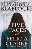 Five Faces of Felicia Clarke (eBook, ePUB)