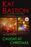 Caught at Christmas: A Festive Frostbite Story (eBook, ePUB)