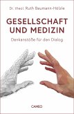 Gesellschaft und Medizin (eBook, ePUB)