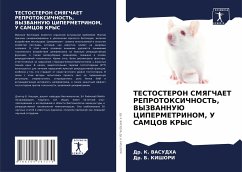 TESTOSTERON SMYaGChAET REPROTOKSIChNOST', VYZVANNUJu CIPERMETRINOM, U SAMCOV KRYS - Vasudha, Dr. K.;KISHORI, Dr. B.