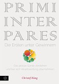 Primi Inter Pares - Die Ersten unter Gewinnern (eBook, ePUB)