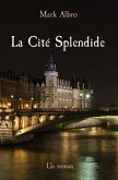 La Cité Splendide