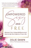 Empowered, Sexy, and Free (eBook, ePUB)
