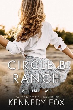Circle B Ranch: Volume 2 (Checkmate Duet Boxed Set, #2) (eBook, ePUB) - Fox, Kennedy