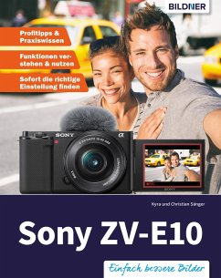 Sony ZV-E10 (eBook, PDF) - Sänger, Kyra; Sänger, Christian