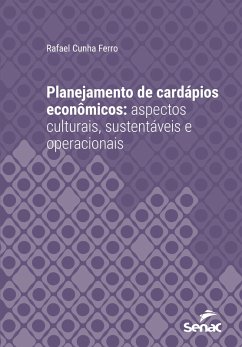 Planejamento de cardápios econômicos (eBook, ePUB) - Ferro, Rafael Cunha