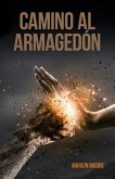 Camino al Armagedón (eBook, ePUB) Camino al Armagedón (eBook, ePUB)