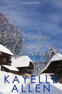 A Romance for Christmas (eBook, ePUB) - Allen, Kayelle